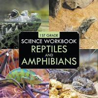 1st Grade Science Workbook: Reptiles and Amphibians (ePub eBook)