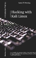  Hacking with Kali Linux: A Complete Step-By-Step Guide to Learn CyberSecurity. Improve And Master Security Testing,...