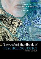 The Oxford Handbook of Psycholinguistics (PDF eBook) 2nd Revised