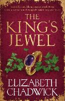  King's Jewel, The: from the bestselling author comes a new historical fiction novel of strength and...