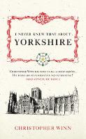 I Never Knew That About Yorkshire (ePub eBook)
