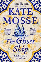 Ghost Ship, The: An Epic Historical Novel from the No.1 Bestselling Author