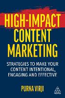 High-Impact Content Marketing: Strategies to Make Your Content Intentional, Engaging and Effective (ePub eBook)