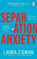 Separation Anxiety: Exactly what I needed for a change of pace, funny and charming' - Judy Blume (ePub eBook)