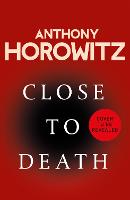  Close to Death: How do you solve a murder  when everyone has the same motive?...