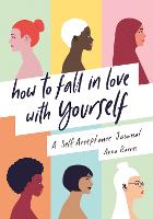 How to Fall in Love With Yourself (ePub eBook)