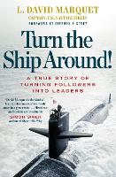 Turn The Ship Around!: A True Story of Turning Followers into Leaders (ePub eBook)