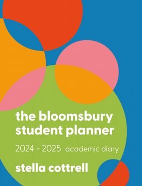 Bloomsbury Student Planner 2024-2025, The