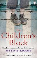 Children's Block, The: Based on a true story by an Auschwitz survivor