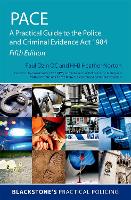 PACE: A Practical Guide to the Police and Criminal Evidence Act 1984 (ePub eBook)