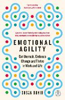 Emotional Agility: Get Unstuck, Embrace Change and Thrive in Work and Life (ePub eBook)
