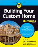 Building Your Custom Home For Dummies (ePub eBook)