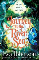 Journey to the River Sea: A Gorgeous 20th Anniversary Edition of the Bestselling Classic Adventure